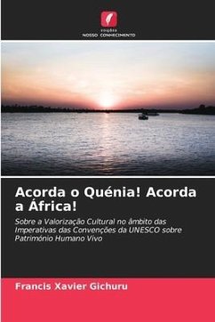 Acorda o Quénia! Acorda a África! - Gichuru, Francis Xavier