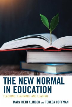 The New Normal in Education - Klinger, Mary Beth; Coffman, Teresa