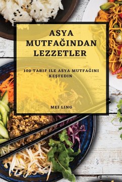 Asya Mutfa¿¿ndan Lezzetler - Ling, Mei