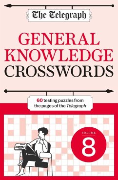 The Telegraph General Knowledge Crosswords 8 - Telegraph Media Group Ltd