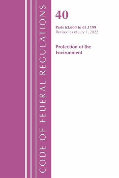 Code of Federal Regulations, Title 40 Protection of the Environment 63.600-63.1199, Revised as of July 1, 2022 - Office Of The Federal Register (U S