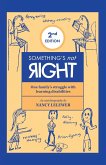 Something's not Right 2nd Edition