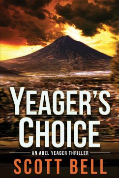 Yeager's Choice - Bell, Scott