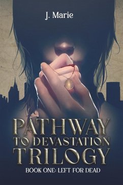 Pathway to Devastation Trilogy - Marie, J.