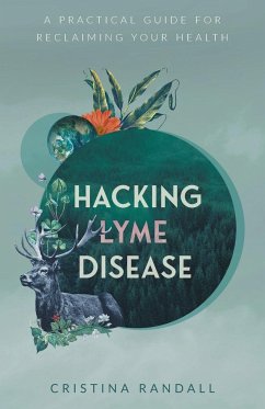 Hacking Lyme Disease - Randall, Cristina