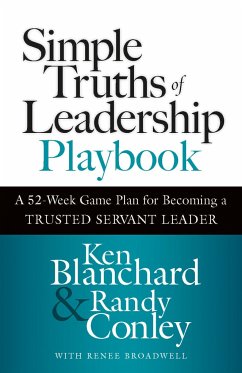 Simple Truths of Leadership Playbook - Blanchard, Ken; Conley, Randy