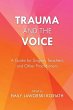 Trauma and the Voice - Bild 1