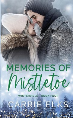 Memories of Mistletoe - Elks, Carrie