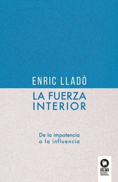 La fuerza interior - Lladó Micheli, Enric