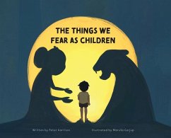 The Things We Fear as Children - Harrison, Peter