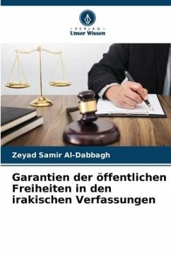 Garantien der öffentlichen Freiheiten in den irakischen Verfassungen - Samir Al-Dabbagh, Zeyad