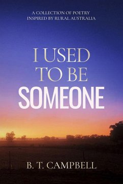 I Used to be Someone - Campbell, B. T.