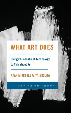 What Art Does - Wittingslow, Ryan Mitchell