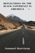 REFLECTIONS ON THE BLACK EXPERIENCE IN... - Bild 1
