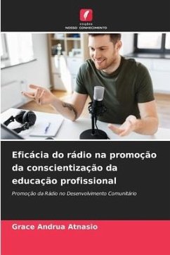 Eficácia do rádio na promoção da conscientização da educação profissional - Andrua Atnasio, Grace