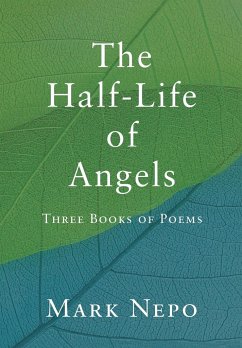 The Half-Life of Angels - Nepo, Mark