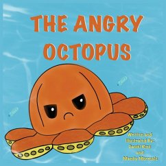 The Angry Octopus - King, Daniel; Morreale, Mandy
