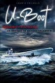 U-Boot-Maschinist Fritz Kasten - Ein Frontbuch der deutschen Kriegsmarine