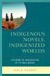 Indigenous Novels, Indigenized Worlds - Bild 1