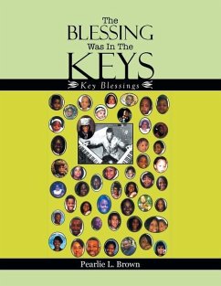 The Blessing Was in the Keys: Key Blessings - Brown, Pearlie L.