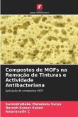 Compostos de MOFs na Remoção de Tinturas e Actividade Antibacteriana