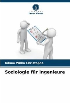 Soziologie für Ingenieure - Christophe, Kikmo Wilba