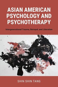 Asian American Psychology and Psychotherapy - Tang, Shin Shin