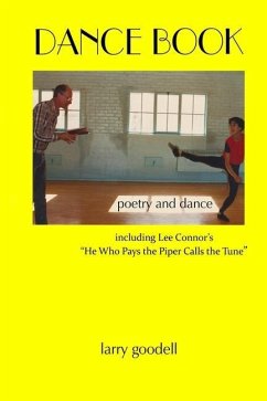 Dance Book: Poetry and Dance - Goodell, Larry