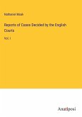 Reports of Cases Decided by the English Courts