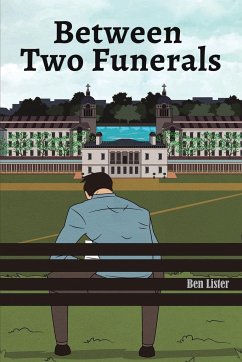 Between Two Funerals - Lister, Ben