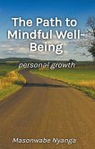 The Path to Mindful Well-Being