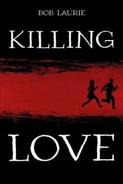 Killing Love - Laurie, Bob