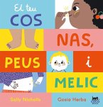 El teu cos: Nas, peus i melic El teu cos: Nas, peus i melic