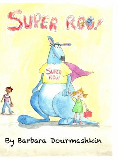 Super Roo - Dourmashkin, Barbara