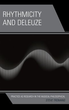 Rhythmicity and Deleuze - Tromans, Steve