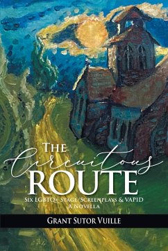 The Circuitous Route - Vuille, Grant Sutor