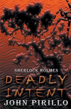 Sherlock Holmes, Deadly Intent - Pirillo, John