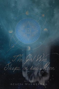 The Girl Who Sleeps in the Moon - Warmerdam, Acacia