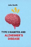 Type 2 Diabetes and Alzheimer's Disease