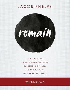 Remain: Workbook - Phelps, Jacob