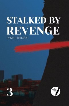 Stalked By Revenge - Lipinski, Lynn