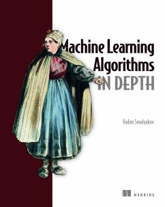 Machine Learning Algorithms in Depth - Smolyakov, Vadim