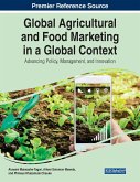 Global Agricultural and Food Marketing in a Global Context