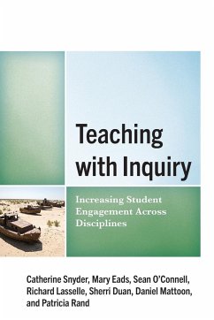 Teaching with Inquiry - Snyder, Catherine; Eads, Mary; O'Connell, Sean