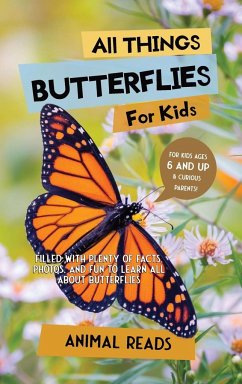 All Things Butterflies For Kids - Reads, Animal