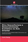 Ética Neoconfuciana e Desenvolvimento Económico na Ásia Oriental