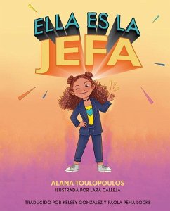 Ella Es La Jefa - Toulopoulos, Alana