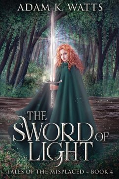 The Sword of Light - Watts, Adam K.