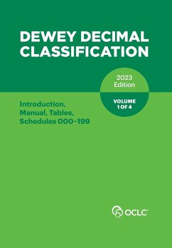 Dewey Decimal Classification, 2023 (Introduction, Manual, Tables, Schedules 000-199) (Volume 1 of 4)