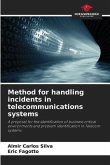 Method for handling incidents in telecommunications systems